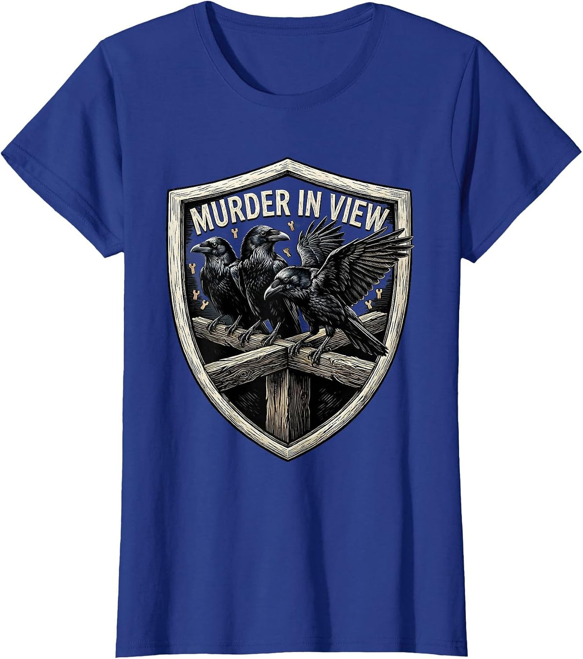 Women's Murder In View Dark Humor Crow Raven Bird Lover Gothic T-Shirt - Royal Blue