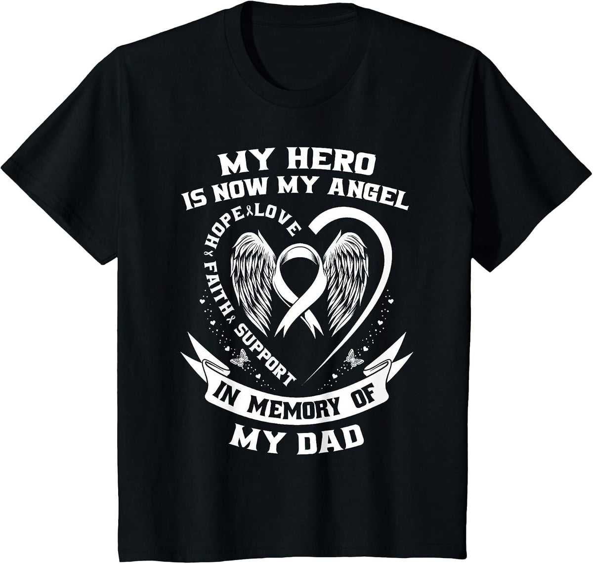 Lung Cancer Awareness Shirts Dad My Hero is Now My Angel T-Shirt - Black