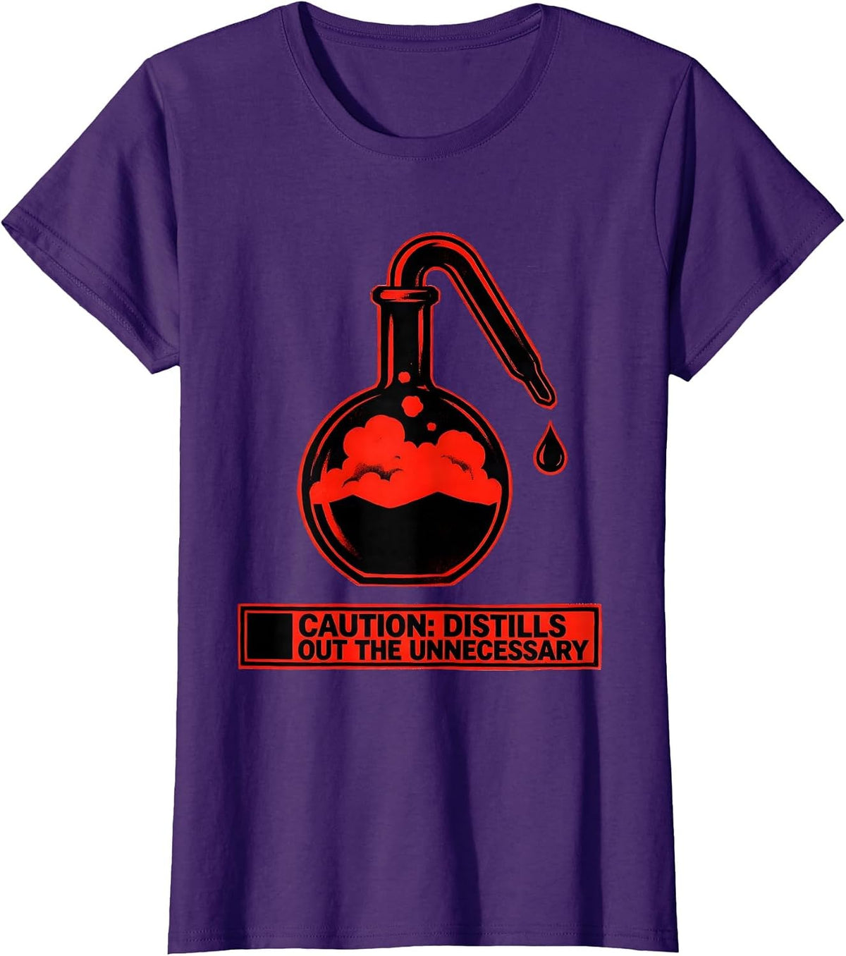 Women's Caution: Distills Out The Unnecessary Science Teacher T-Shirt - Purple