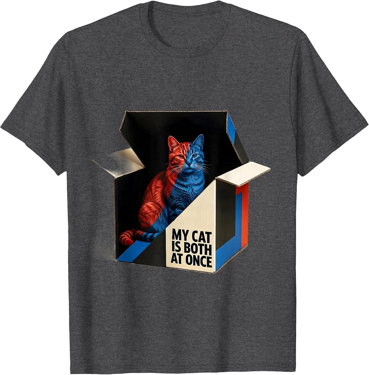 My Cat Is Both At Once Funny Science Geek Quantum Physics T-Shirt - Dark Heather Grey