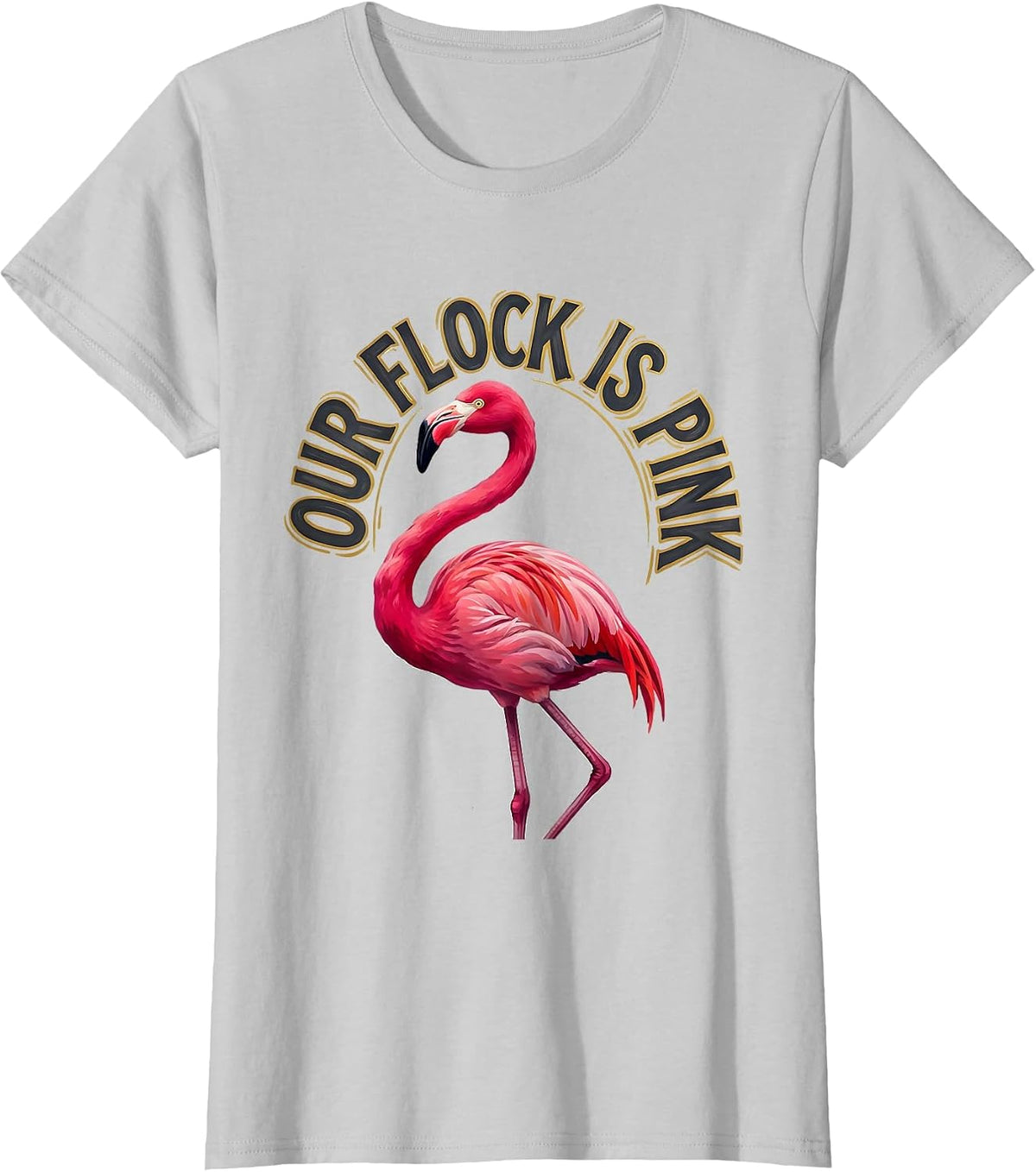 Our Flock Is Pink Sign Painter Flamingo Lover Family T-Shirt - Silver Grey