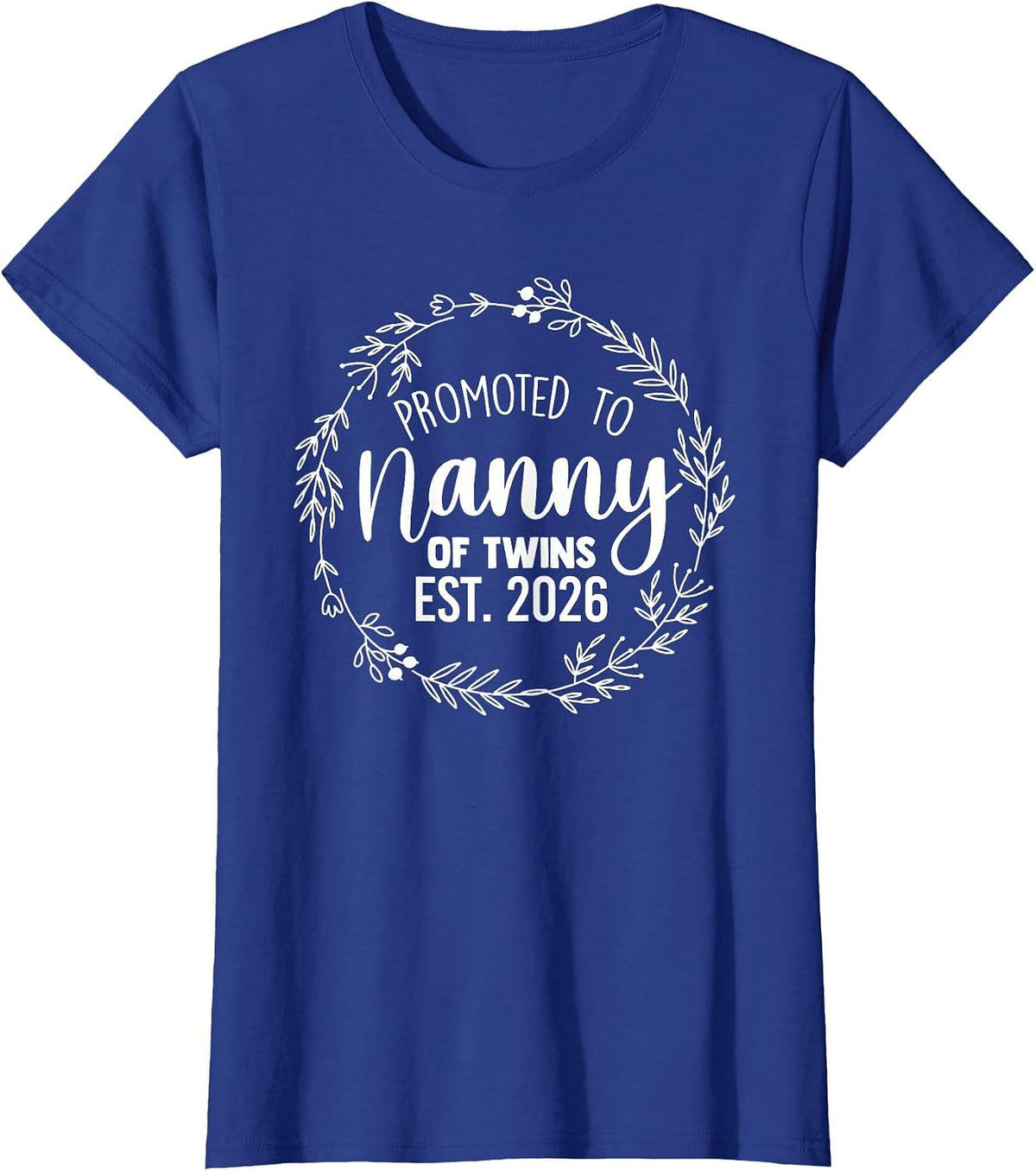 Promoted to Grandma of Twins 2026 Nanny Baby Announcement T-Shirt - Royal Blue