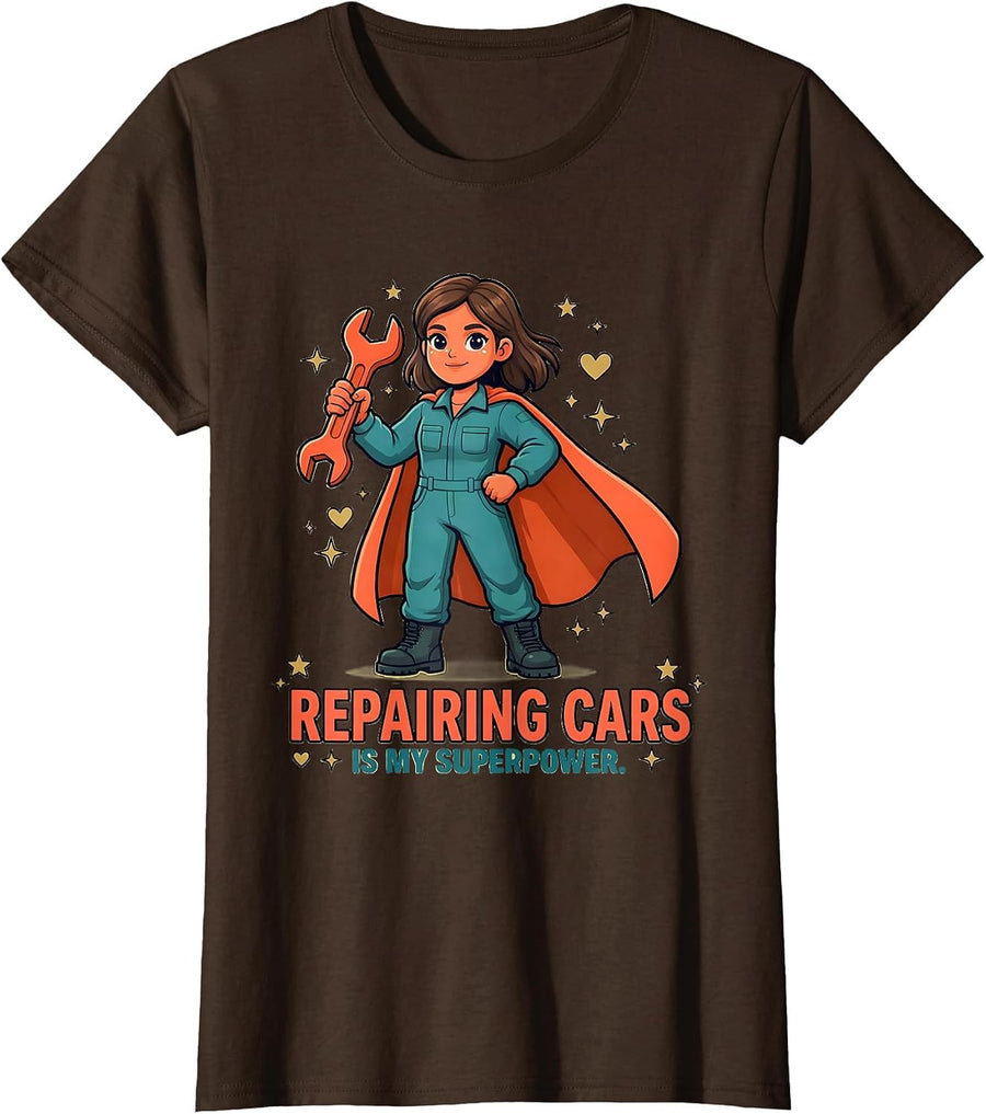 Women's REPAIRING CARS IS MY SUPERPOWER Cartoon Auto Mechanic Hero T-Shirt - Brown