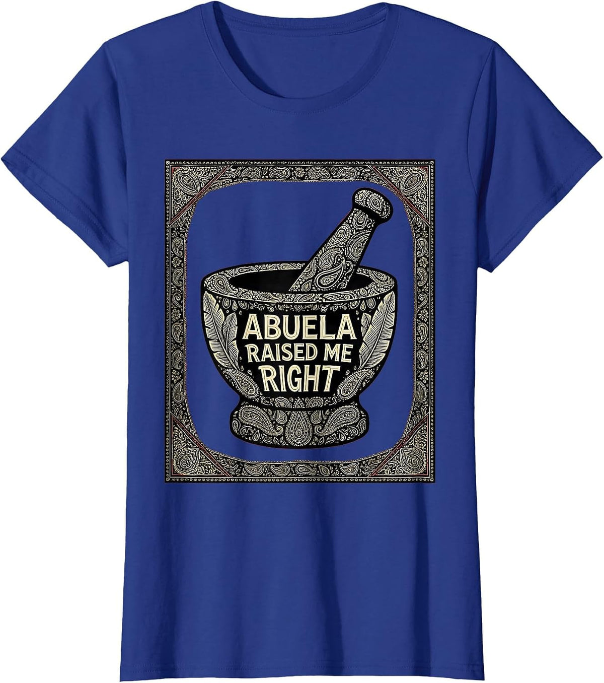 Women's Abuela Raised Me Right Puerto Rican Pride T-Shirt - Royal Blue