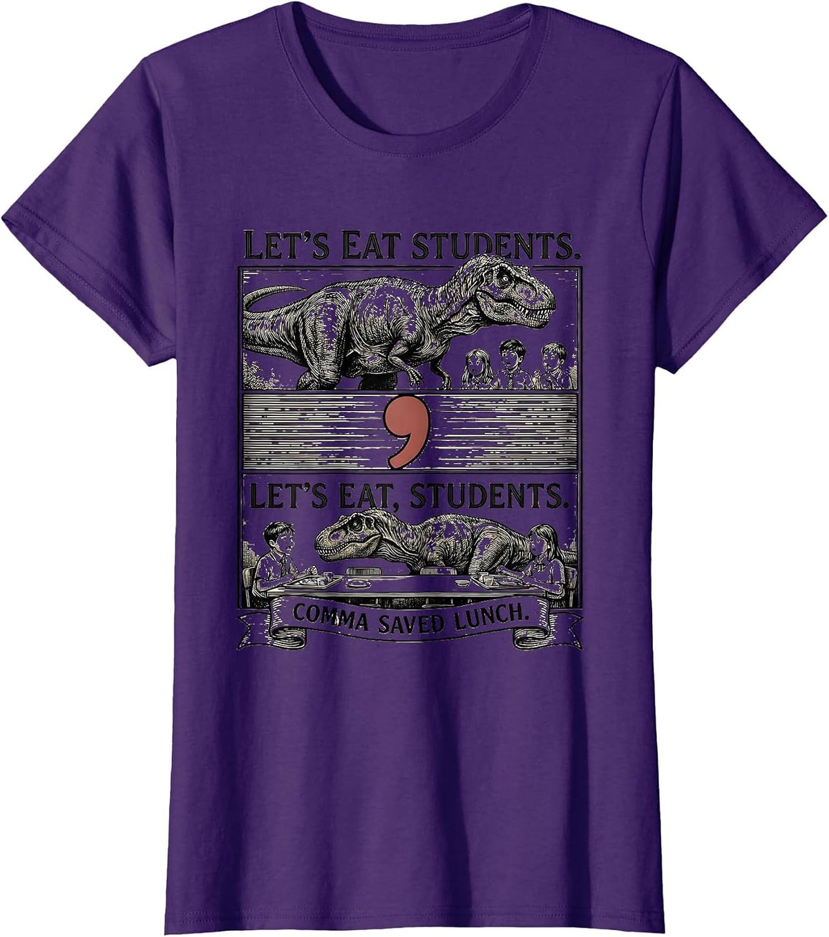 Women's Let's eat students. Let's eat, students. Comma saved lunch. T-Shirt - Purple