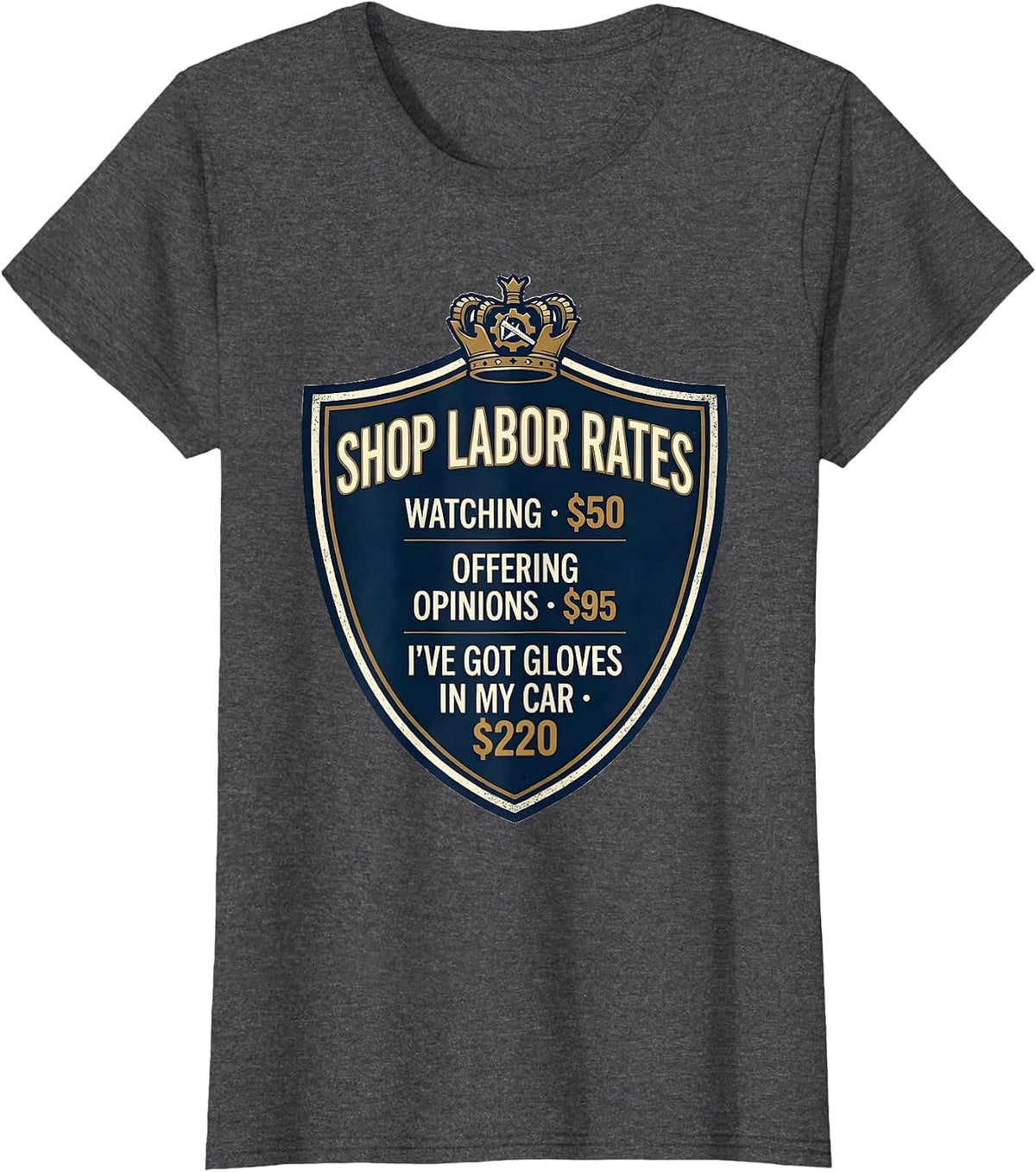 Women's Shop Labor Rates Funny Mechanic Auto Repair Humor T-Shirt - Dark Heather Grey