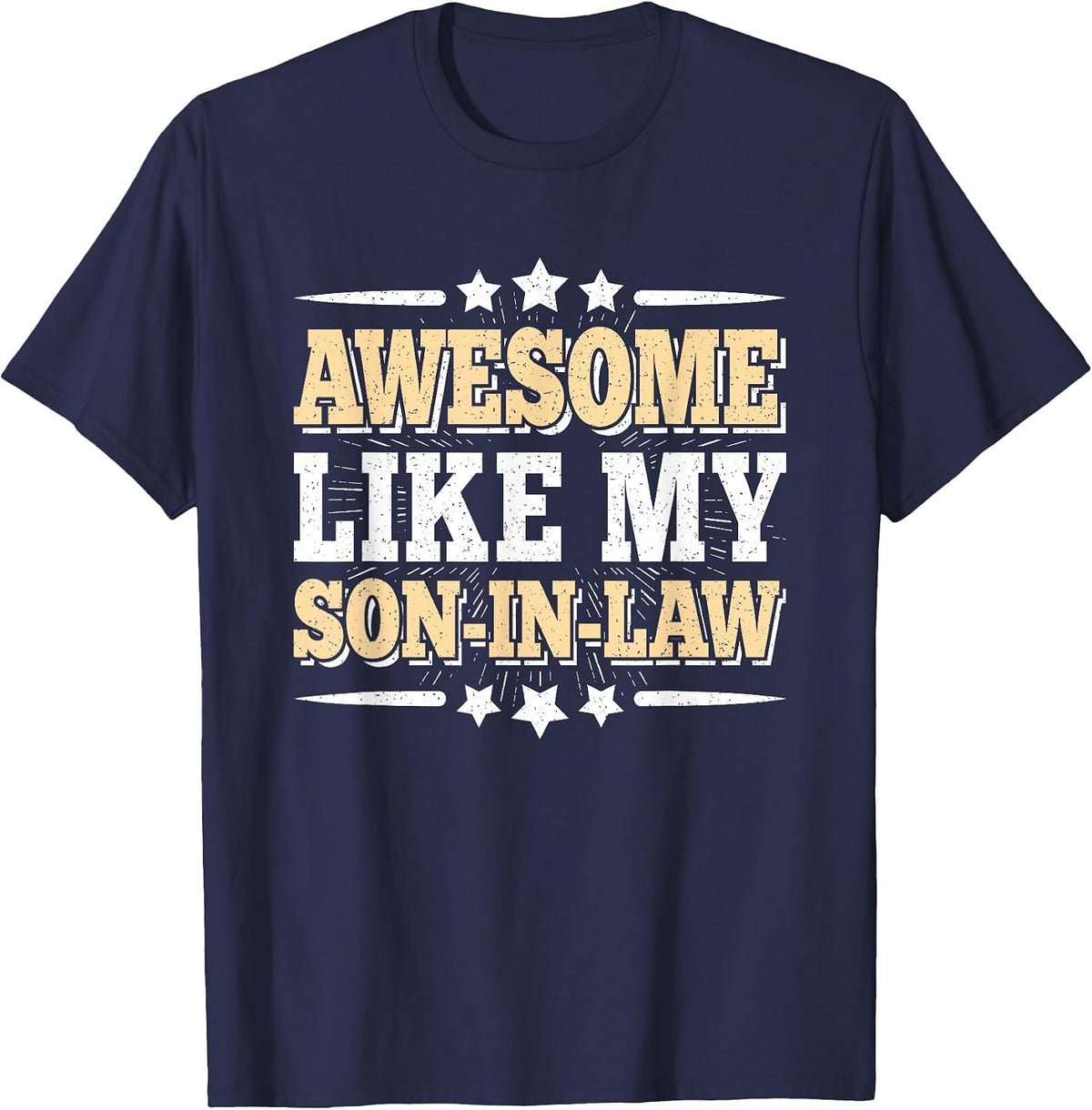 Awesome Like My Son-in-Law Funny Vintage Father-in-Law T-Shirt - Navy Blue