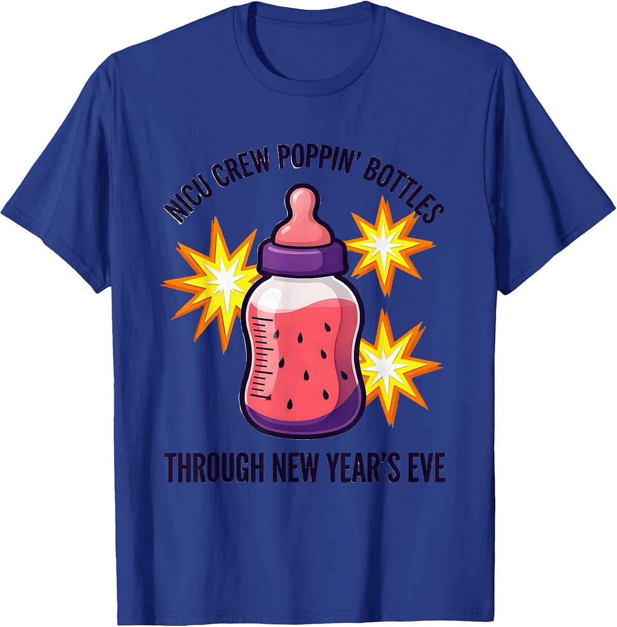 Men's NICU Crew Poppin' Bottles Through New Year's Eve Nurse T-Shirt - Royal Blue