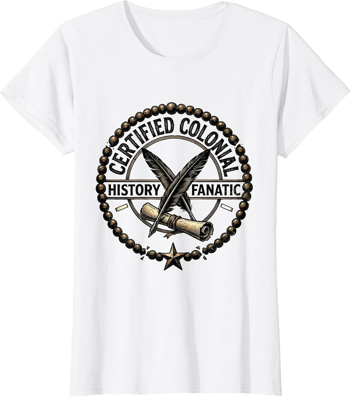 Women's Certified Colonial History Fanatic Funny History Teacher T-Shirt - White