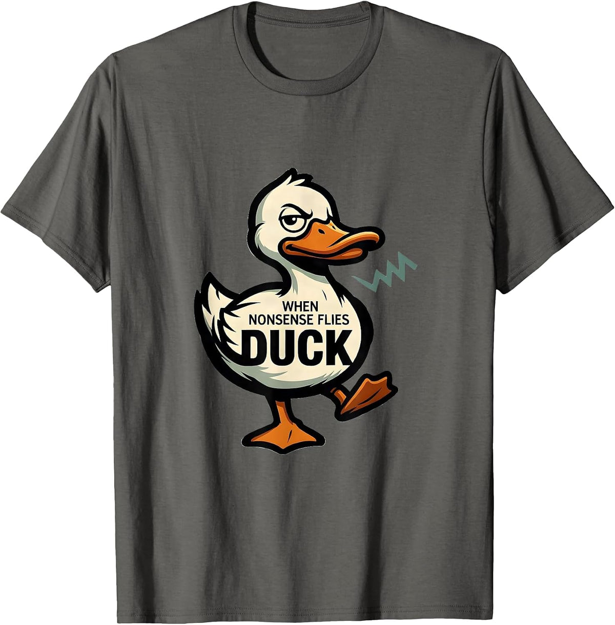Men's When Nonsense Flies Duck Funny Duck Pun Novelty Gift T-Shirt - Asphalt Grey