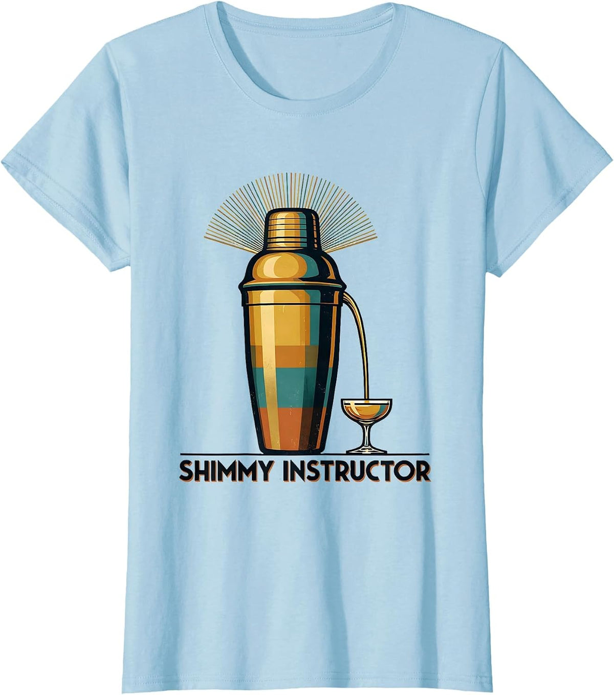Women's Shimmy Instructor Vintage Roaring 20s Party New Years Eve T-Shirt - Baby Blue