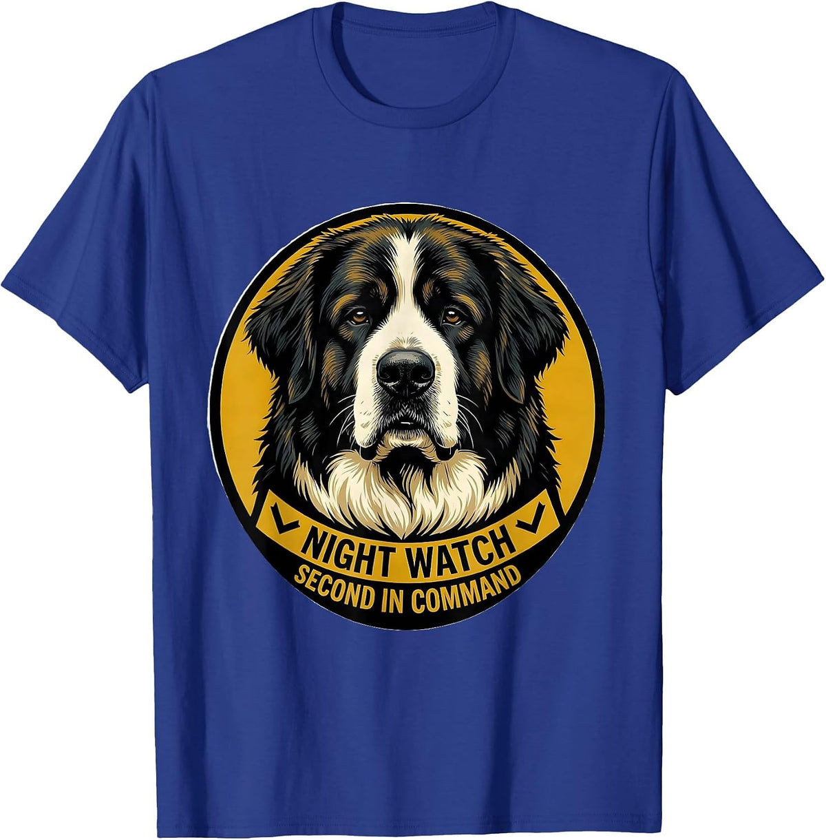 Night Watch Second In Command Great Pyrenees Dog Owner Humor T-Shirt - Royal Blue