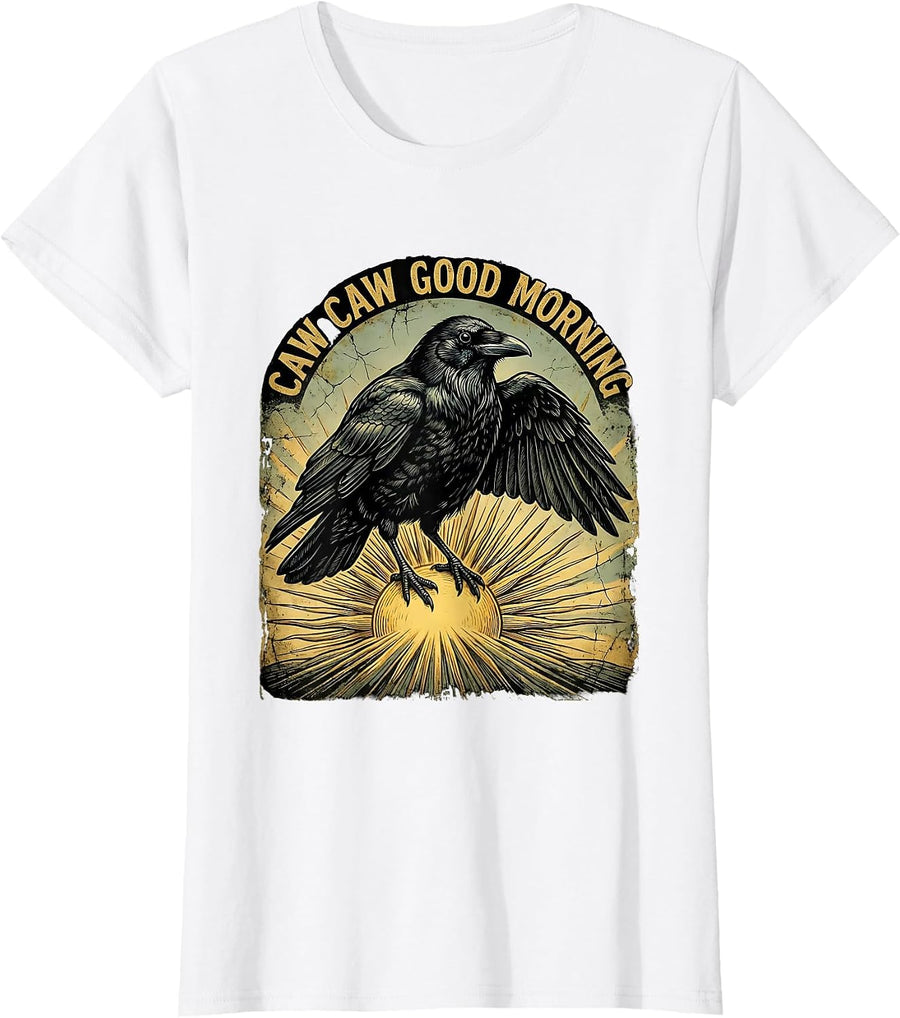 Women's Caw Caw Good Morning Crow Lover Design T-Shirt - White