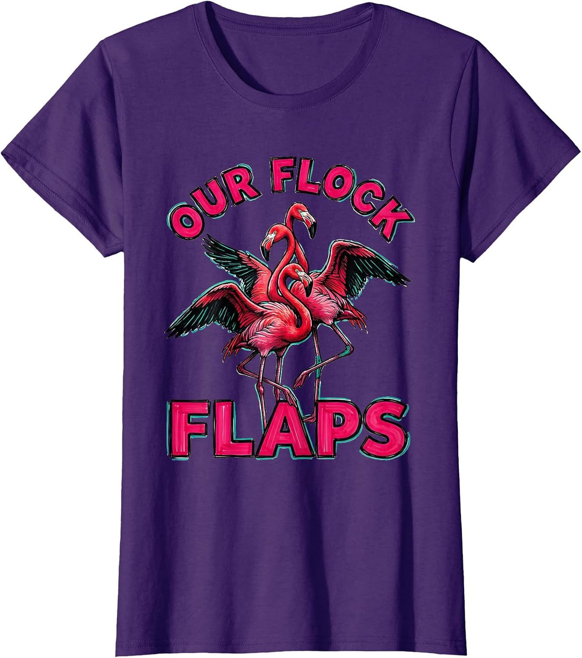 Women's Our Flock Flaps Funny Flamingo Novelty Bird Lover Family T-Shirt - Purple