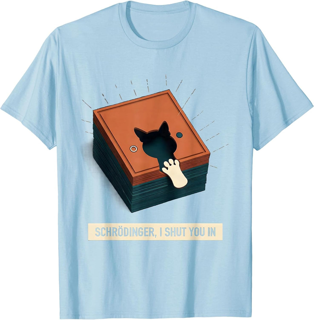 Men's Schrödinger, I Shut You In Funny Quantum Physics Cat Lover T-Shirt - Baby Blue
