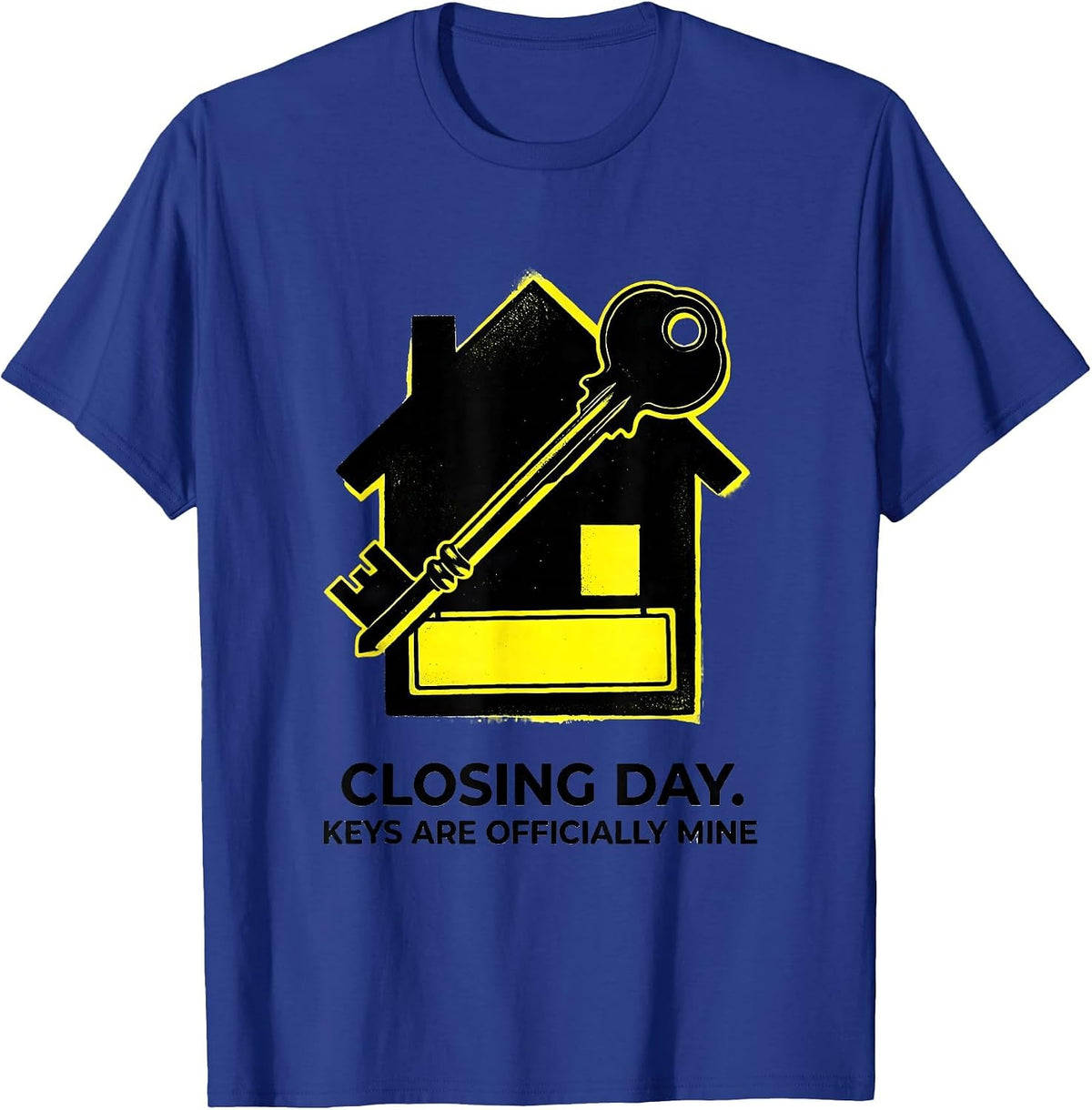 Men's Closing Day Keys Are Officially Mine Funny Realtor Real T-Shirt - Royal Blue