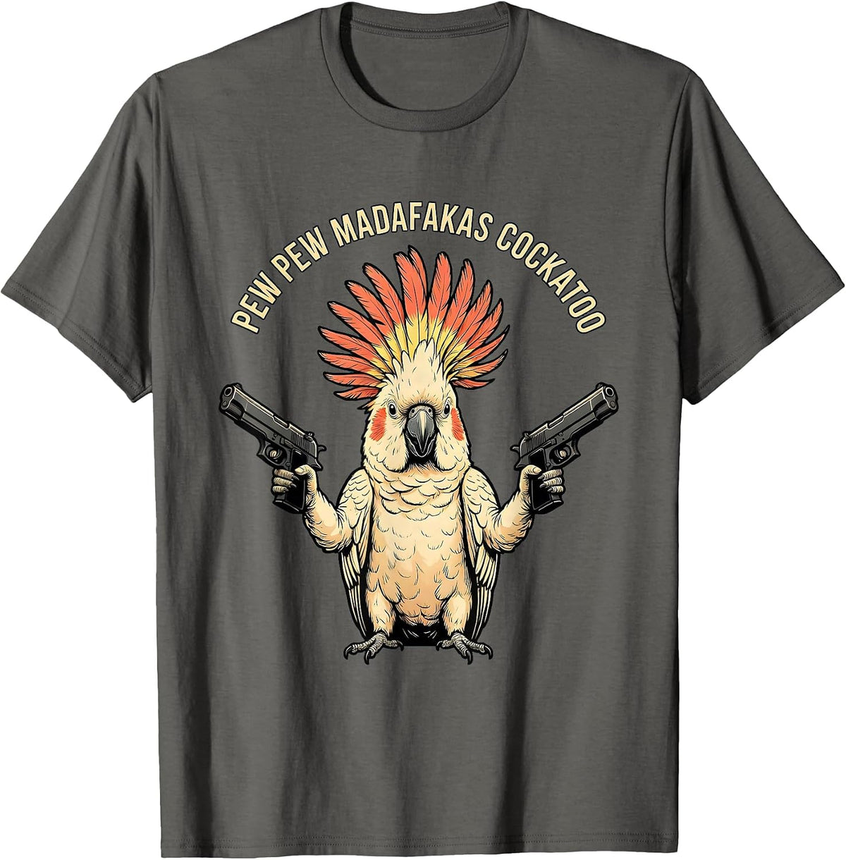 Pew Pew Madafakas Cockatoo Funny Bird Meme Lover Retro T-Shirt - Asphalt Grey