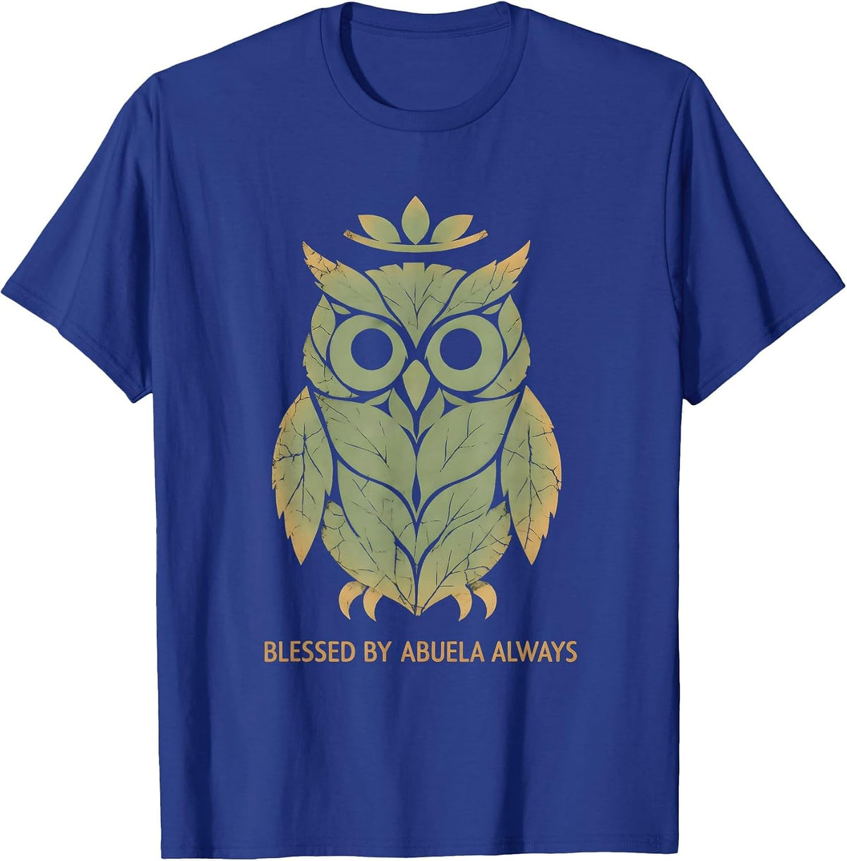 Blessed by Abuela Always Mexican Heritage Design T-Shirt - Royal Blue