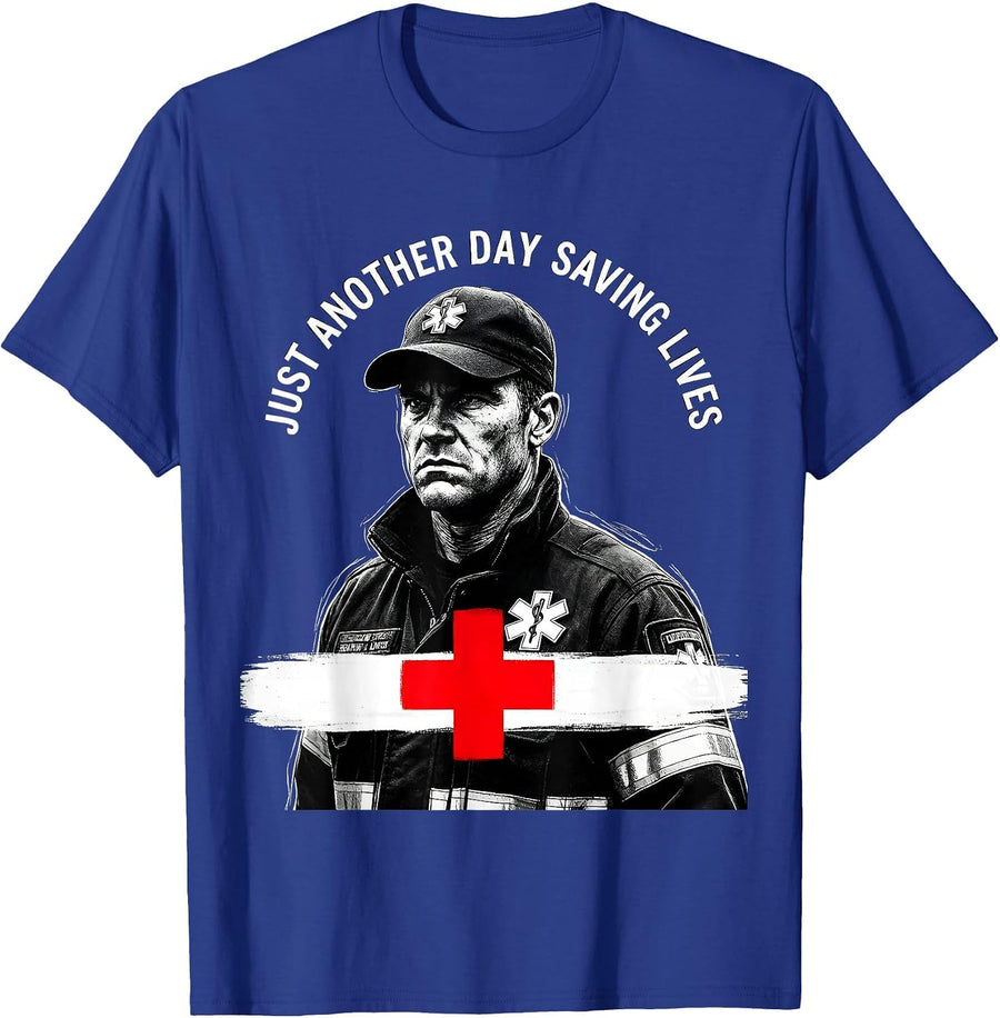 Just Another Day Saving Lives EMT Design T-Shirt - Royal Blue