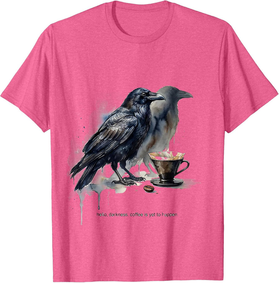 hello, darkness. coffee is yet to happen. Gothic T-Shirt - Pink Heather