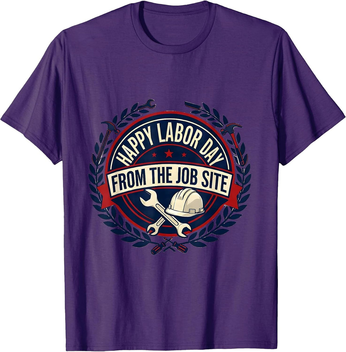 Men's Happy Labor Day From The Job Site Union Worker Pride T-Shirt - Purple