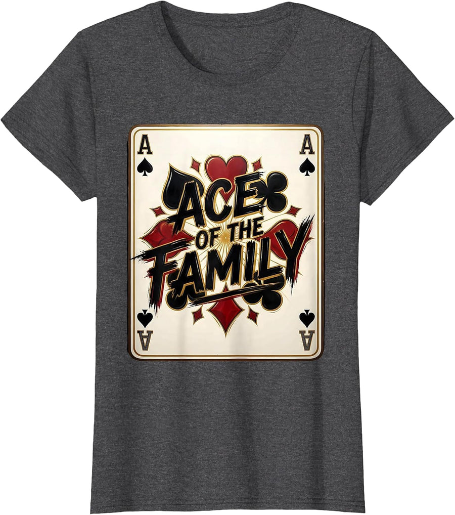 Women's Ace Of The Family Funny Poker Costume Matching Group T-Shirt - Dark Heather Grey
