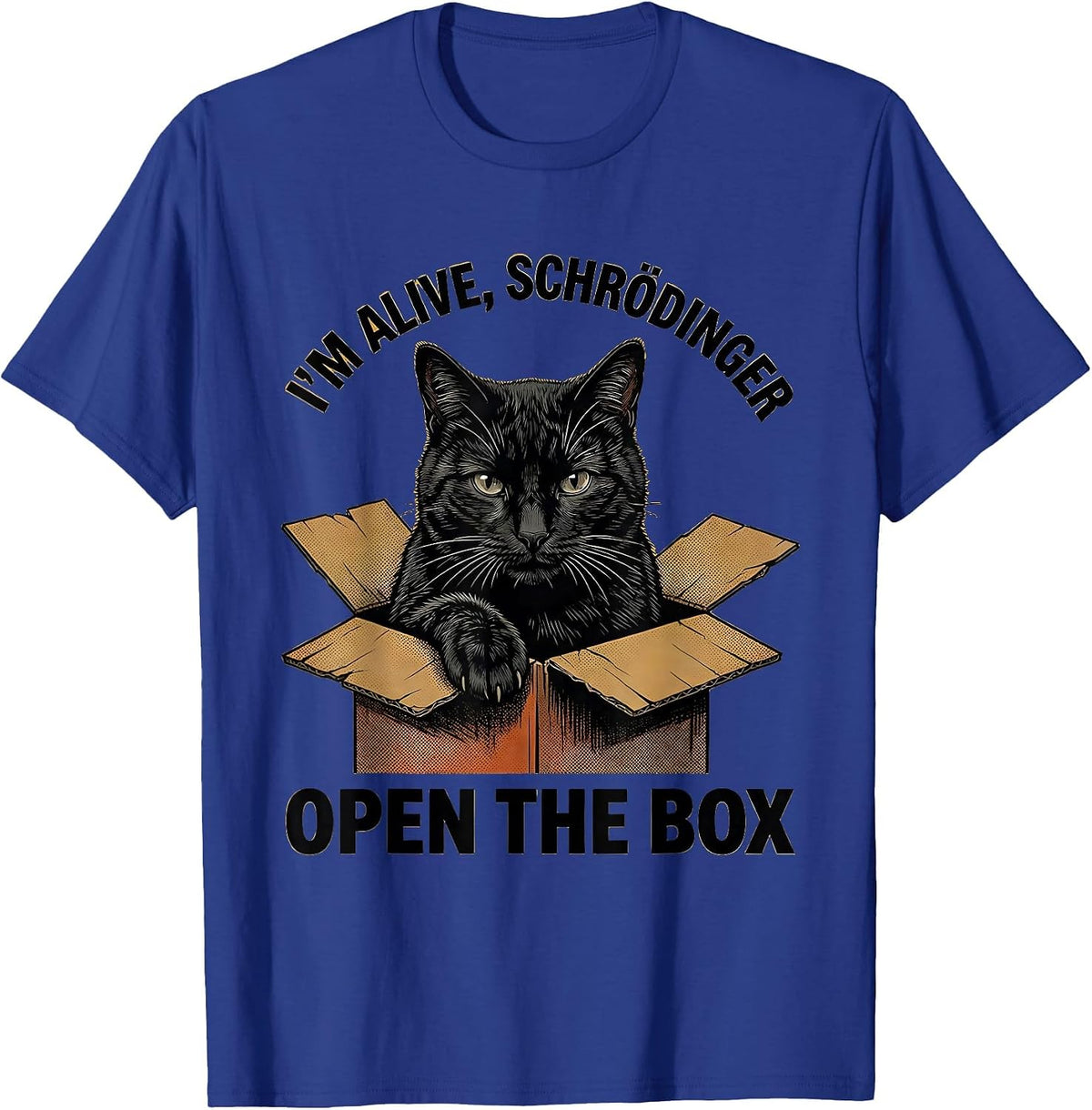 Men's I'm Alive Schrödinger Open the Box Funny Science Teacher T-Shirt - Royal Blue