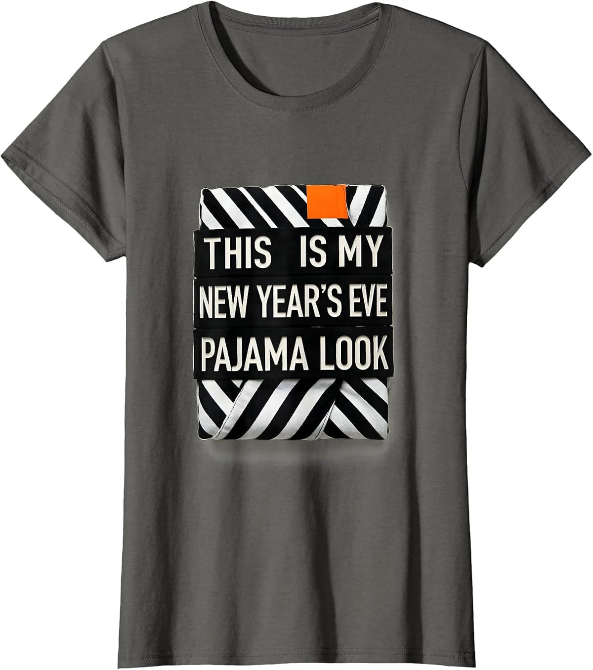 Women's This Is My New Year's Eve Pajama Look Funny Family Party T-Shirt - Asphalt Grey