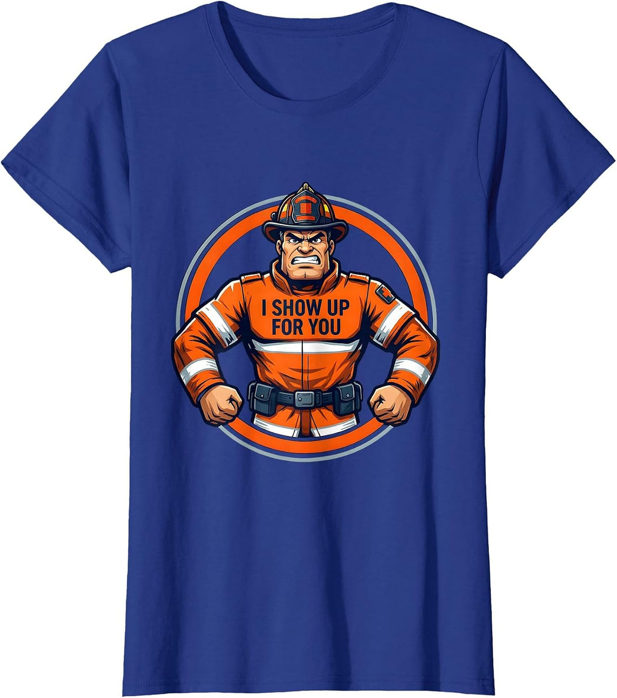 Women's I Show Up For You EMT Dedication Design T-Shirt - Royal Blue