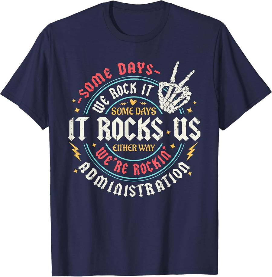 Back to School Shirt for Women Men School Administration Office Tee Some Days We Rock It T-Shirt - Navy Blue