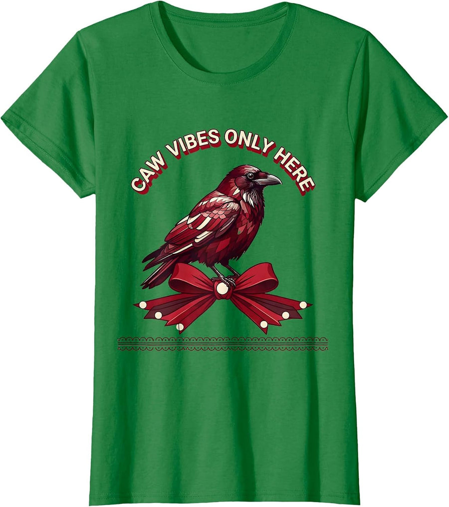 Women's Caw Vibes Only Crow Bird Lover Design T-Shirt - Kelly Green