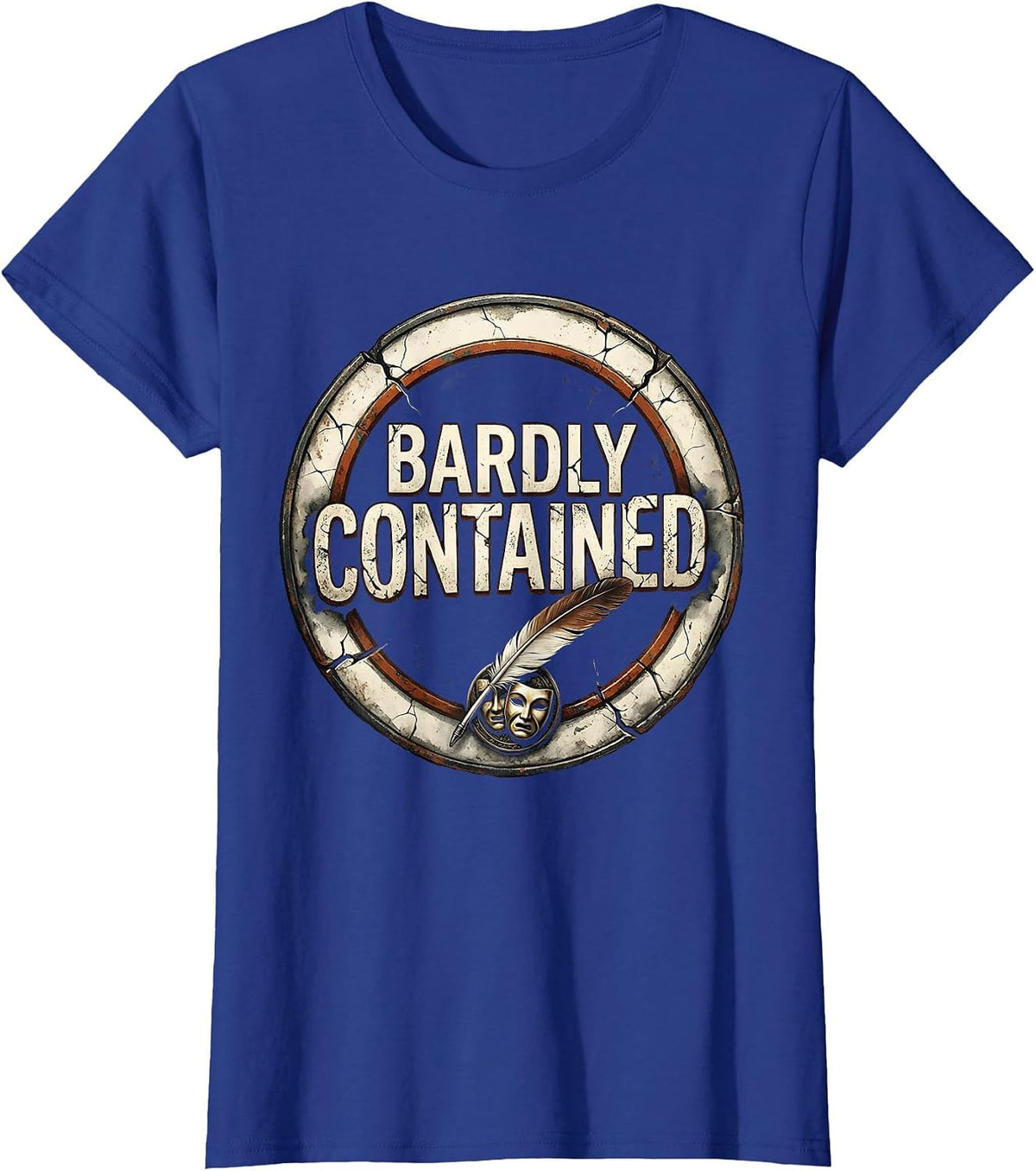 Women's Bardly Contained Distressed Shakespeare Literary Quote T-Shirt - Royal Blue