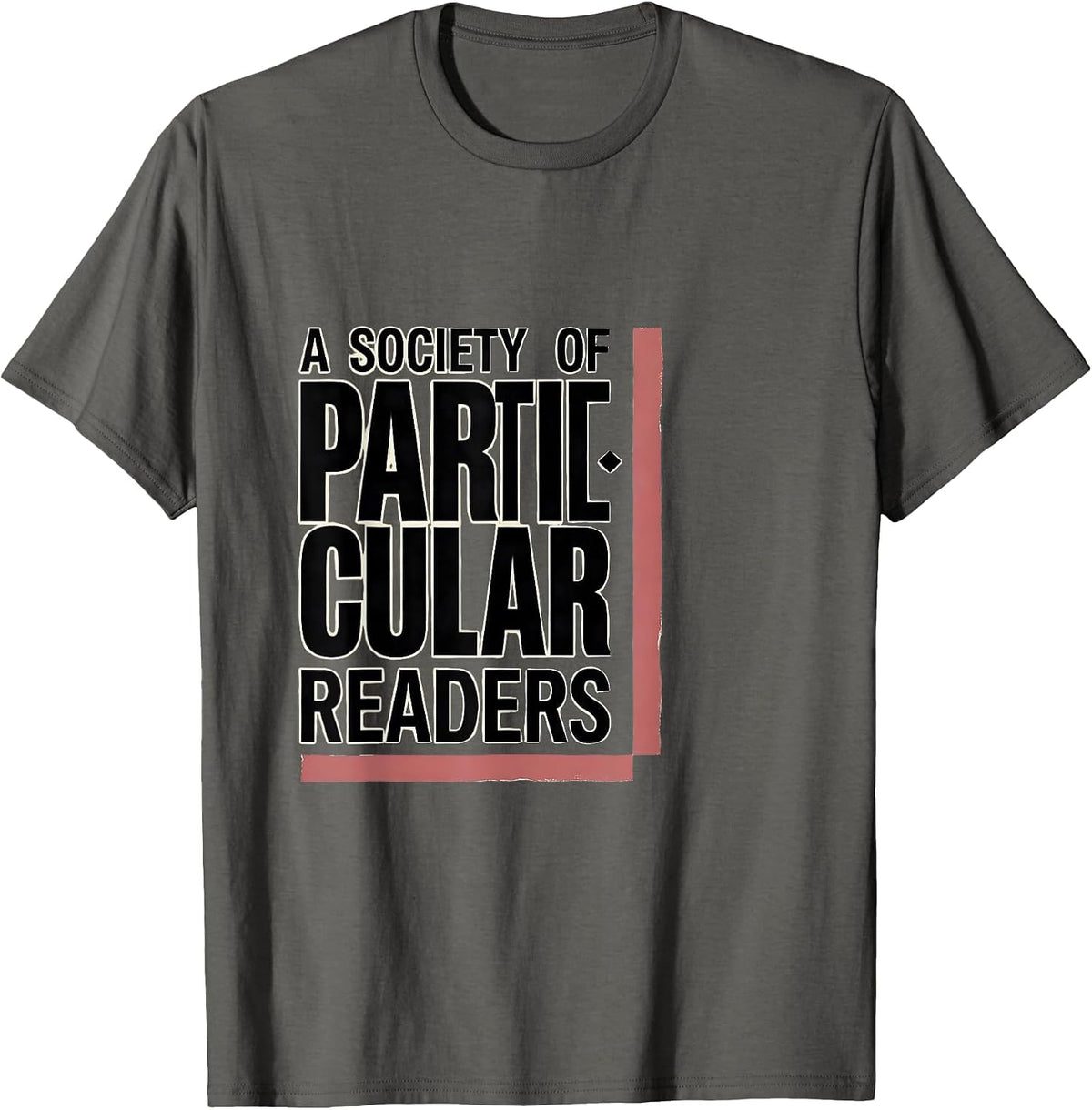 Men's A Society Of Particular Readers Literary Jane Austen Book T-Shirt - Asphalt Grey