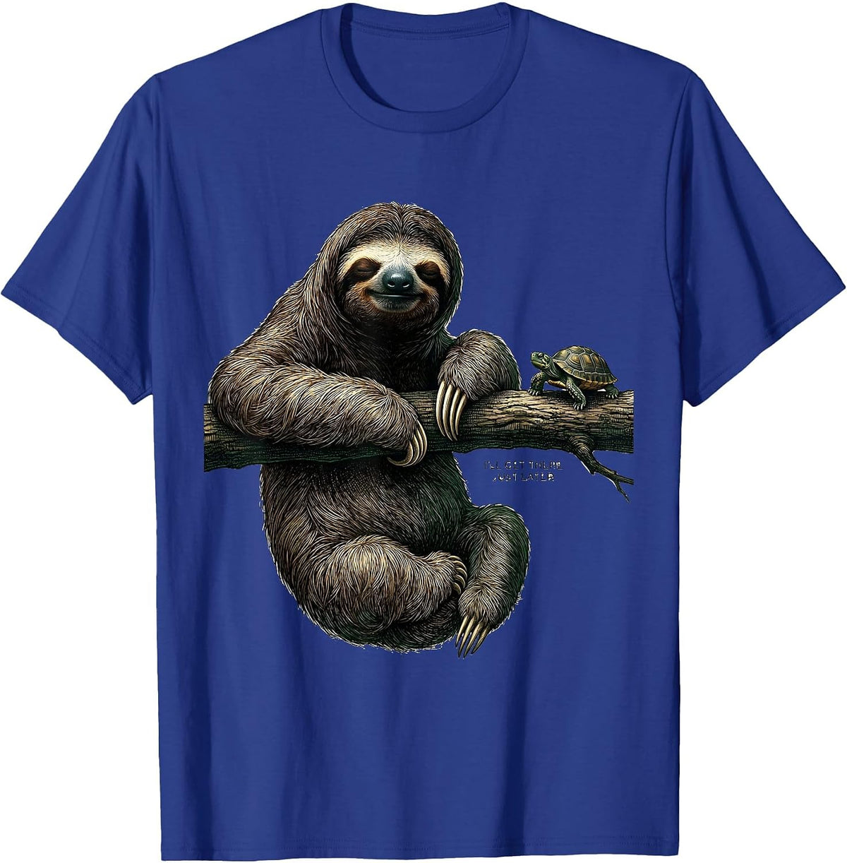 Men's I'll Get There, Just Later Funny Sloth Humor Gift for Sloth T-Shirt - Royal Blue