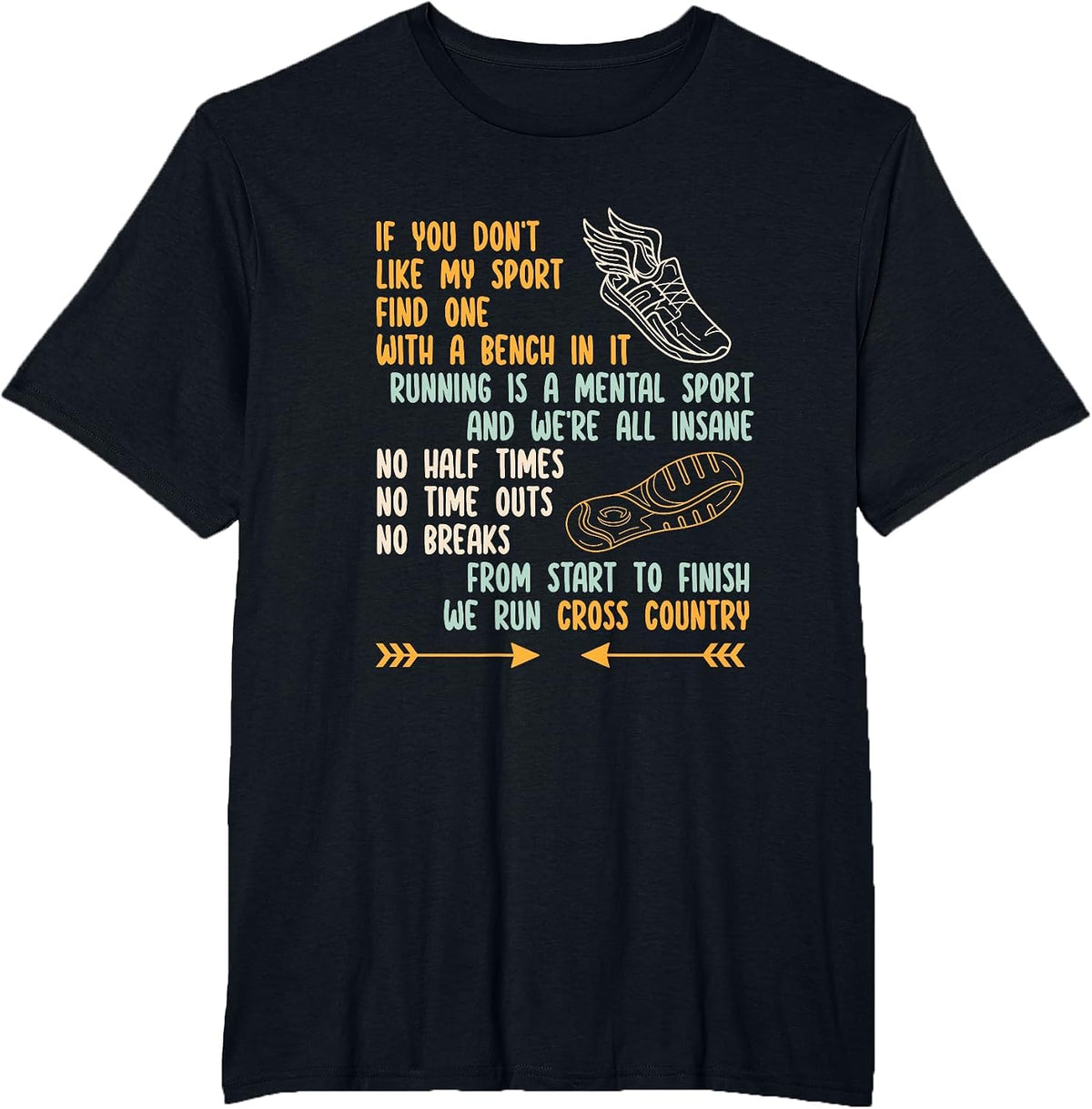 Funny XC Runner from Start to Finish We Run Cross Country T-Shirt - Black