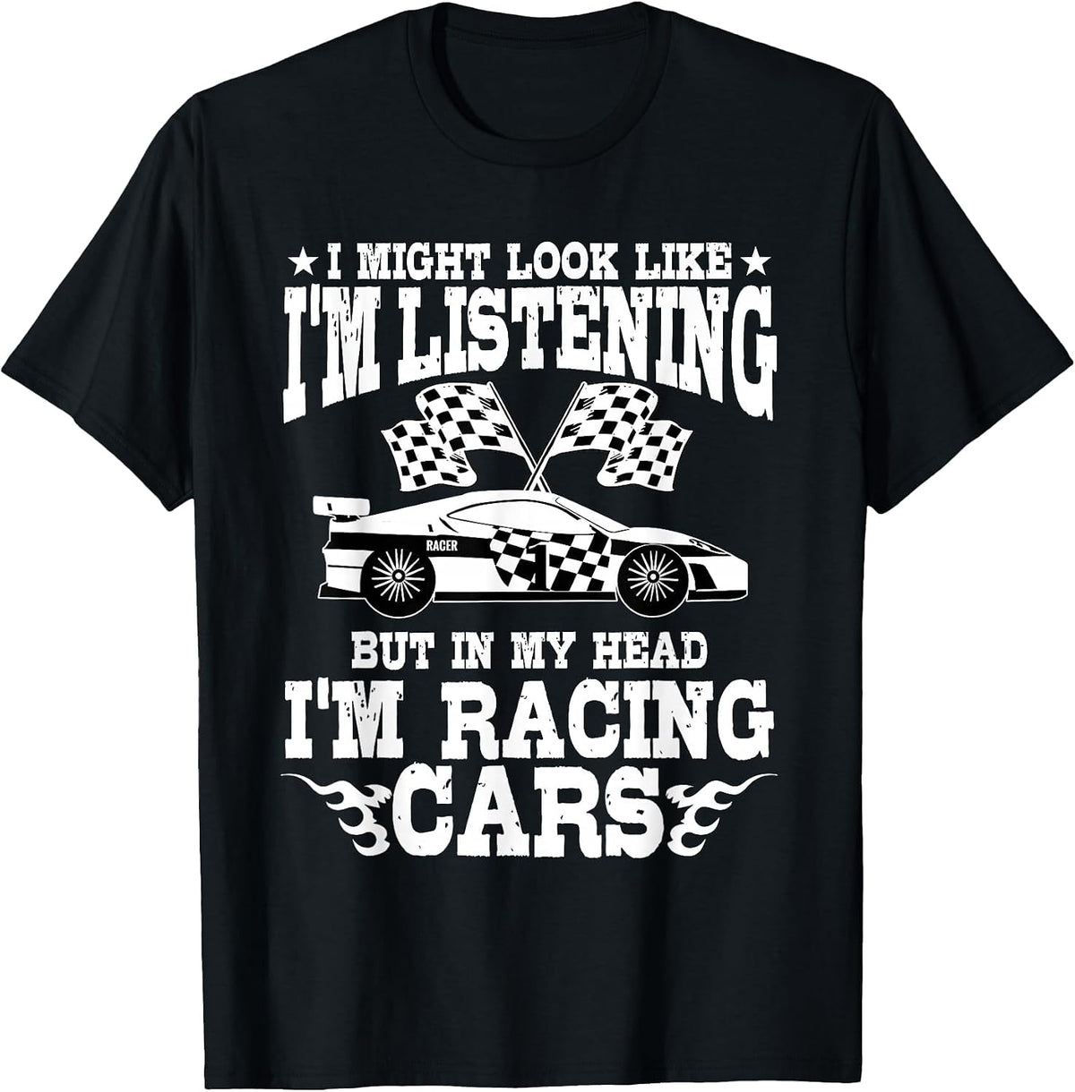 Racer Race Fast Cars Track Racetrack Racing Racers Raceday T-Shirt - Black