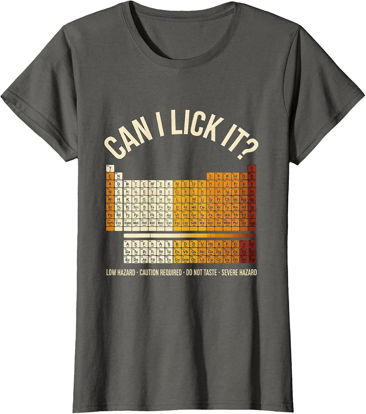 Women's Can I Lick It Funny Periodic Table Science Teacher Gift T-Shirt - Asphalt Grey