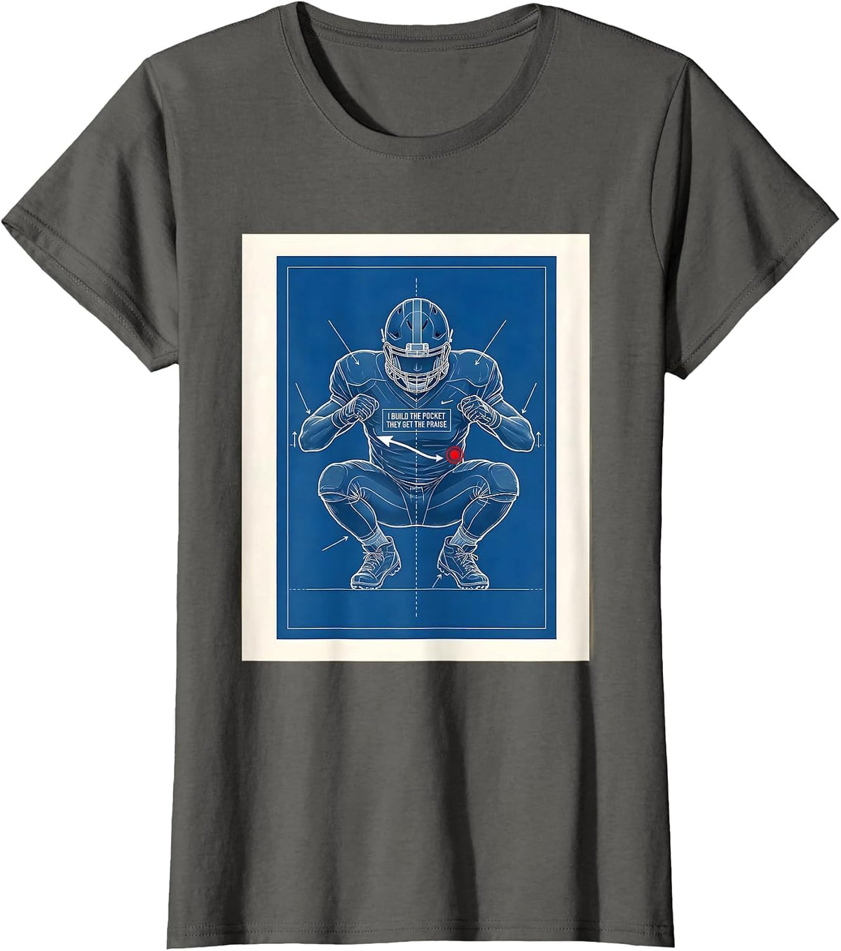 Women's I Build The Pocket, They Get The Praise Football Lineman T-Shirt - Asphalt Grey