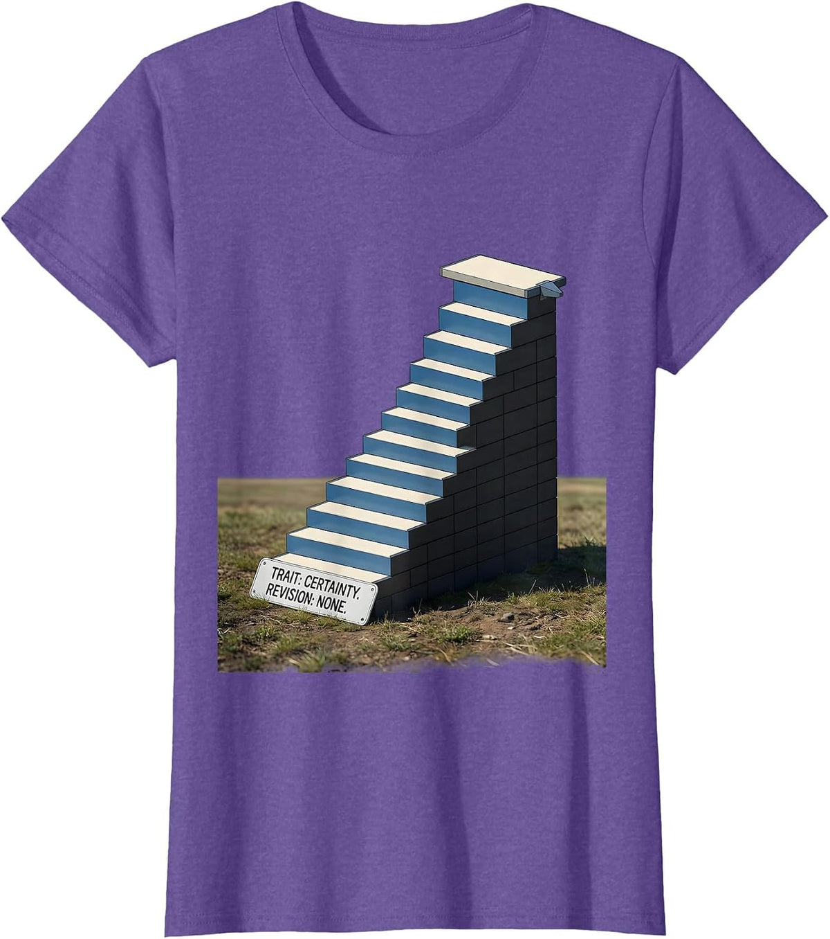 TRAIT: CERTAINTY. REVISION: NONE. Funny Engineer Sarcastic T-Shirt - Purple Heather