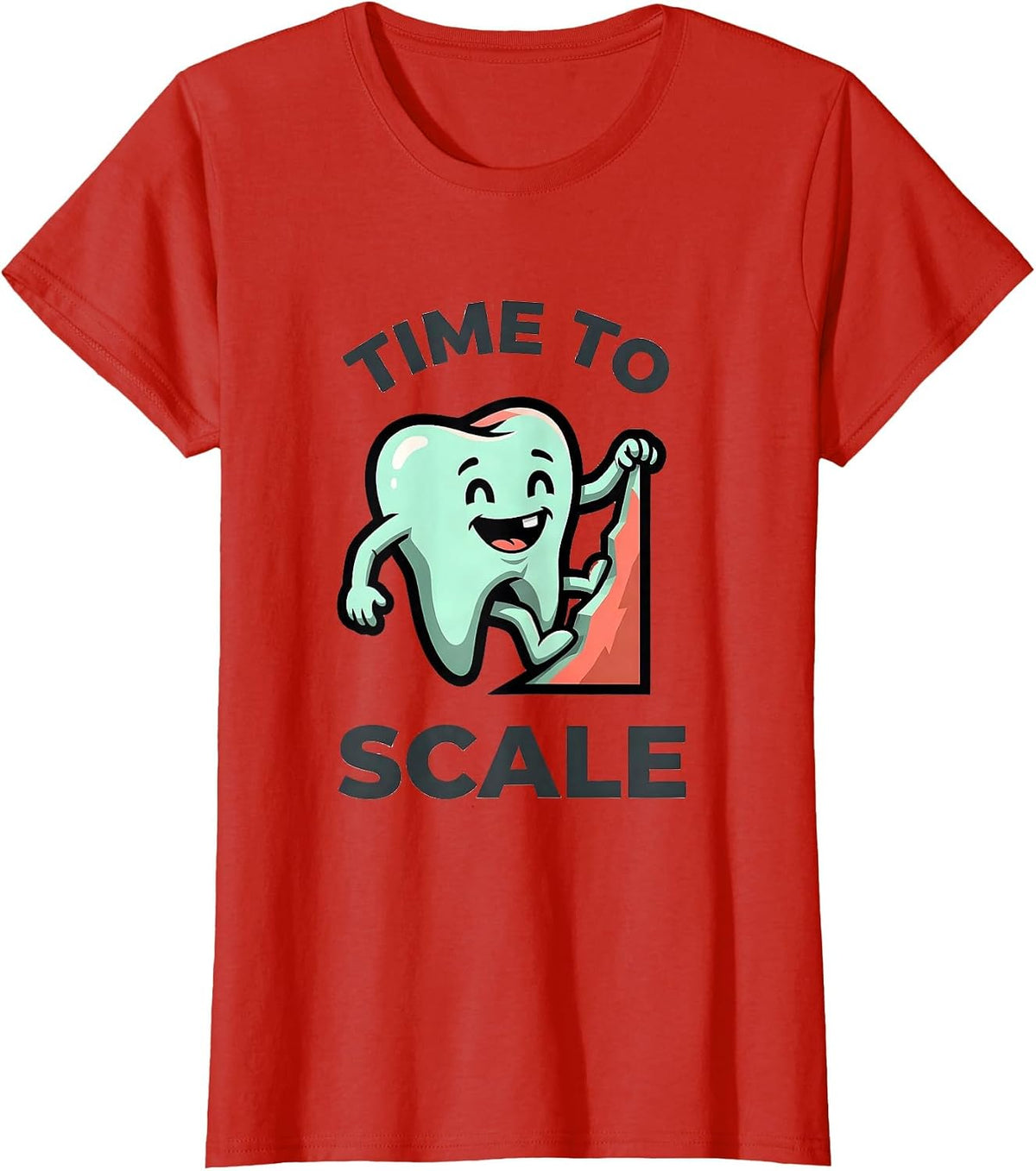 Time To Scale Funny Dental Hygienist Mascot Logo Retro Humor T-Shirt - Red