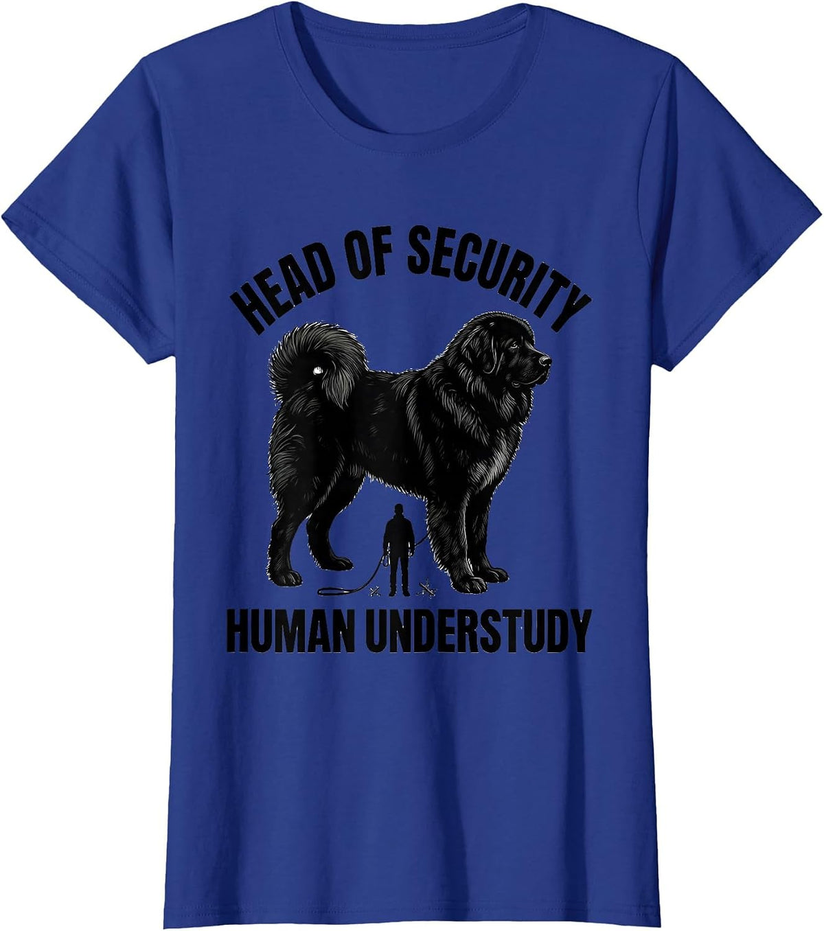 Women's Head Of Security, Human Understudy Funny Great Pyrenees Dog T-Shirt - Royal Blue