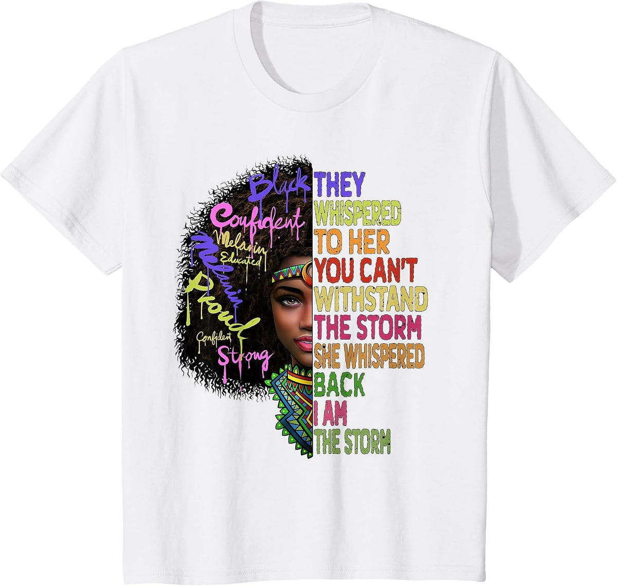 African Women I Am The Storm Black History Month Women T-Shirt - White