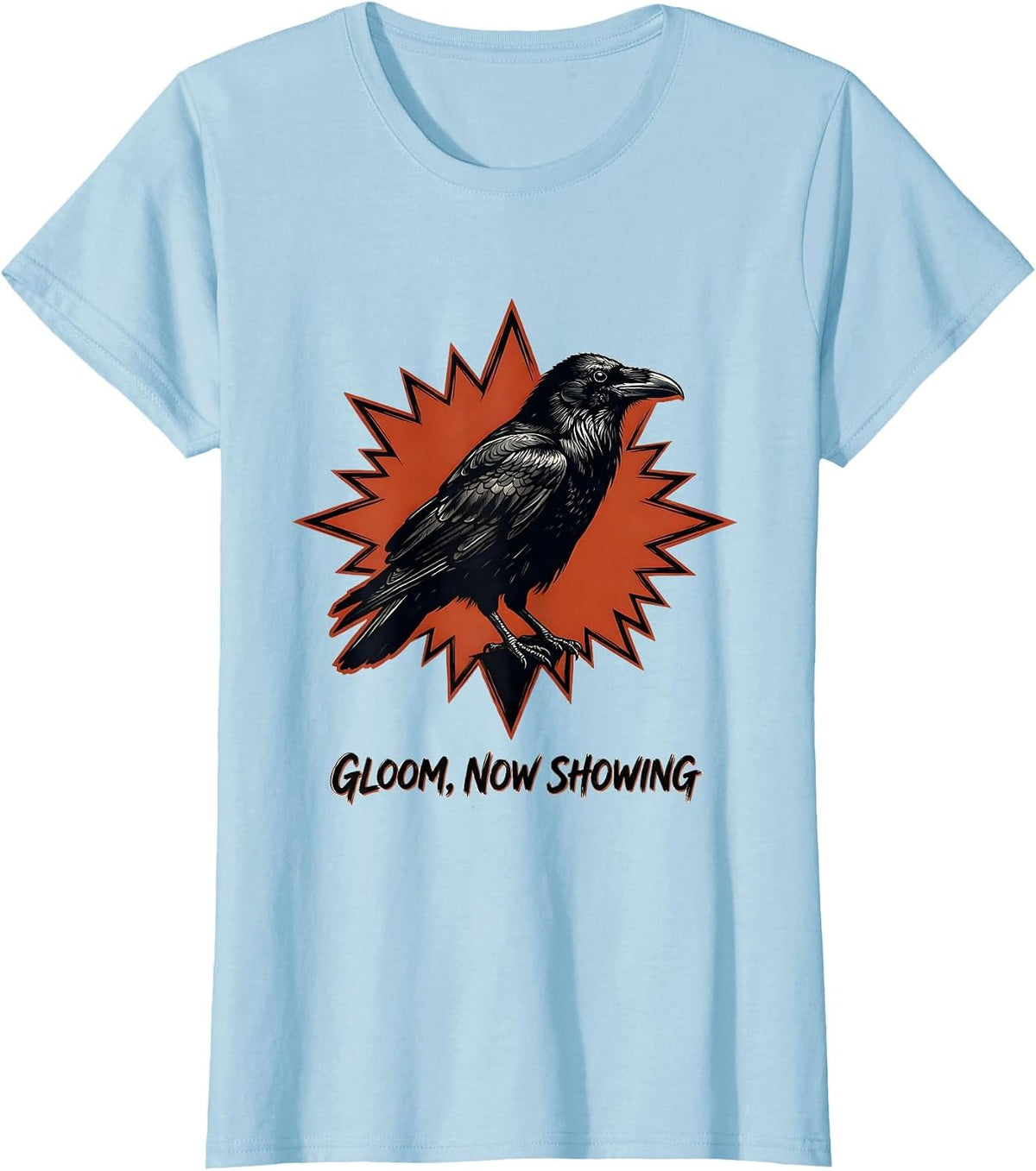 Gloom Now Showing Gothic Edgar Allan Poe Raven Literary T-Shirt - Baby Blue