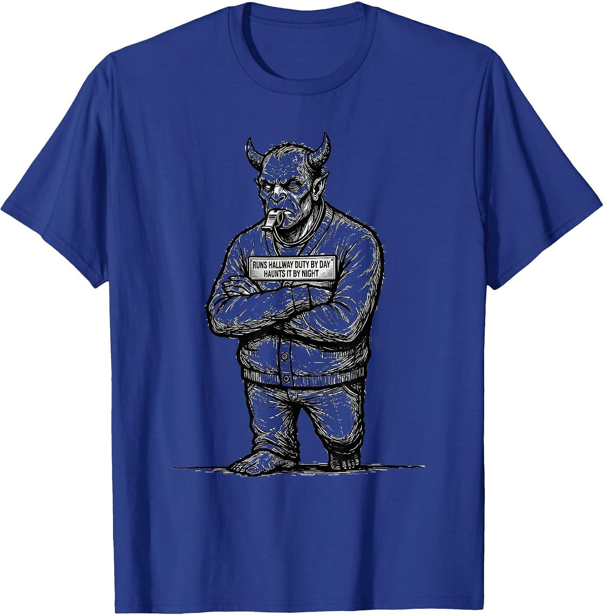 Runs Hallway Duty By Day, Haunts It By Night Monster Teacher T-Shirt - Royal Blue