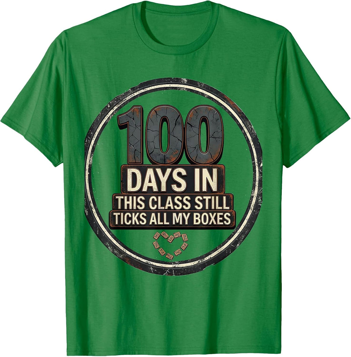 Men's 100 Days In, This Class Still Ticks All My Boxes Teacher T-Shirt - Kelly Green