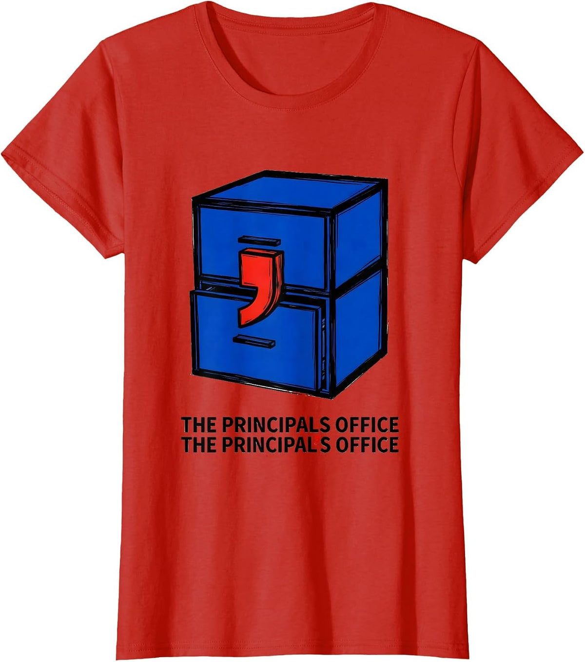 Women's The principals office The principal's office Funny Grammar T-Shirt - Red