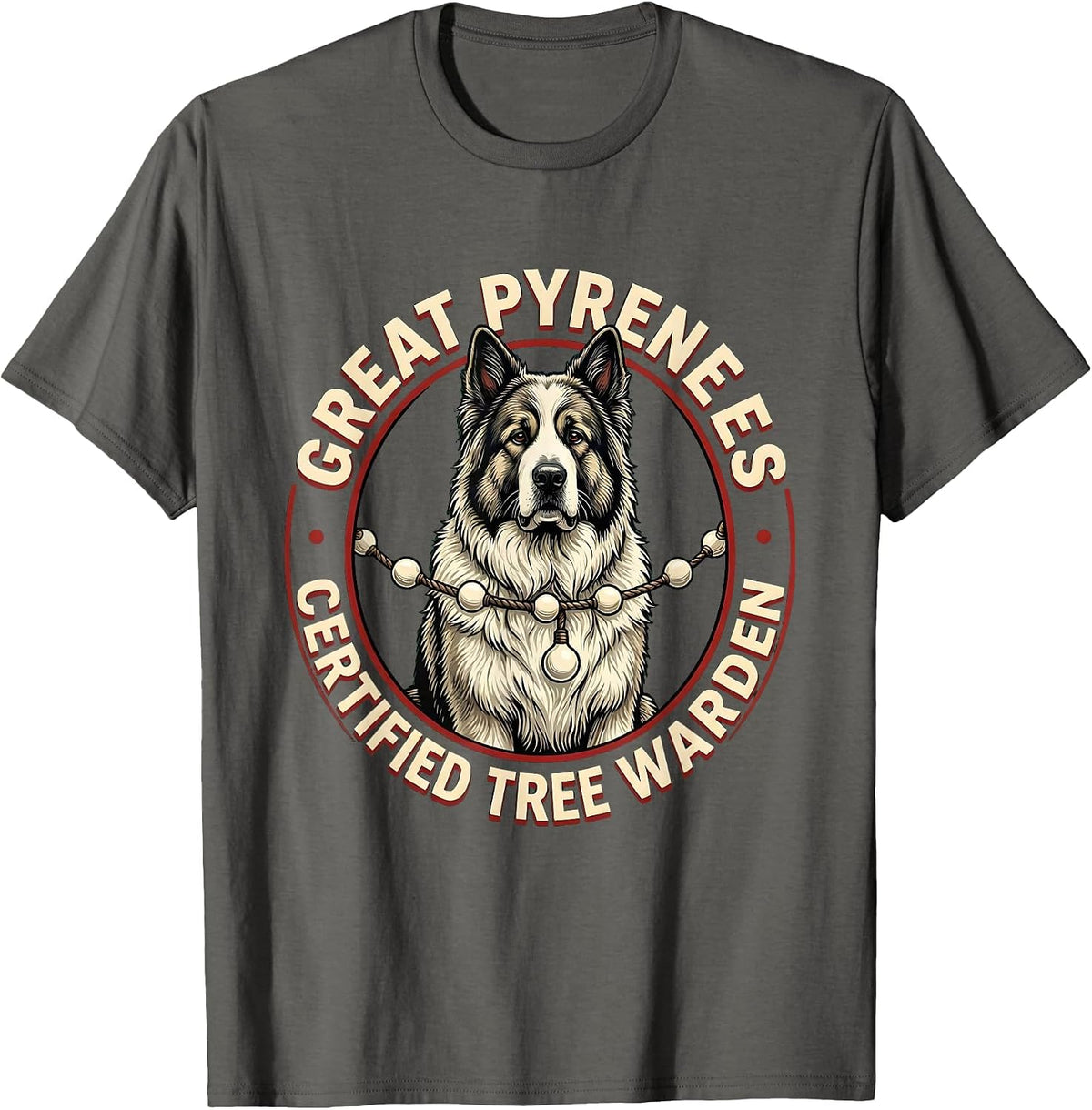 Men's Great Pyrenees Certified Tree Warden Funny Dog Owner T-Shirt - Asphalt Grey
