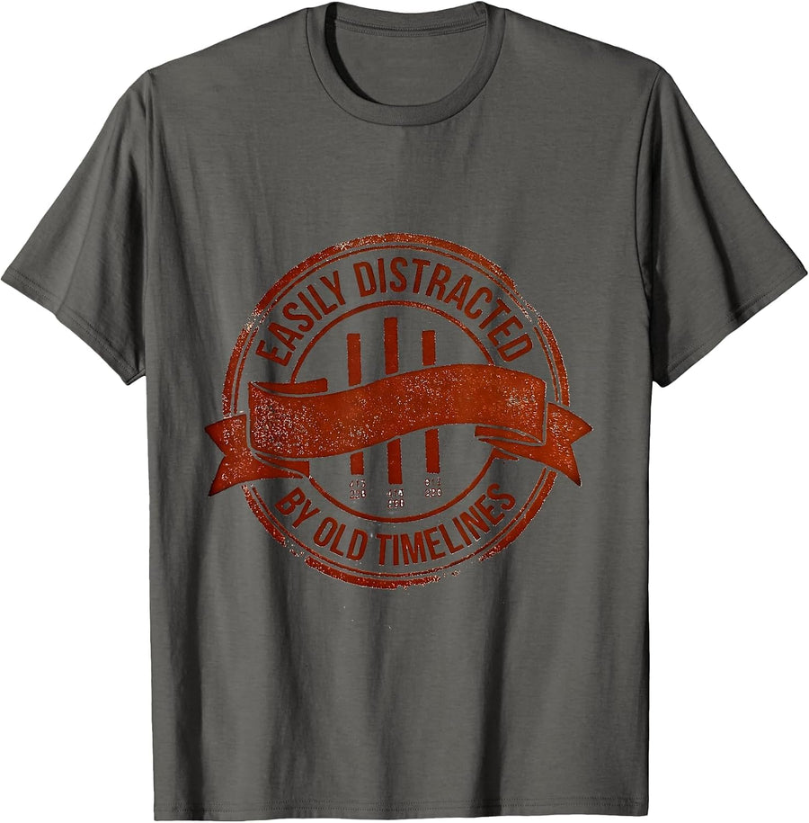 Easily Distracted By Old Timelines Funny History Teacher T-Shirt - Asphalt Grey