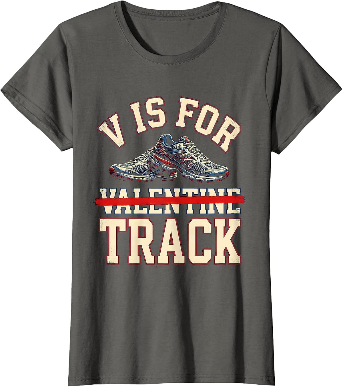 Women's V Is For Valentine Track Funny Sports Track and Field T-Shirt - Asphalt Grey