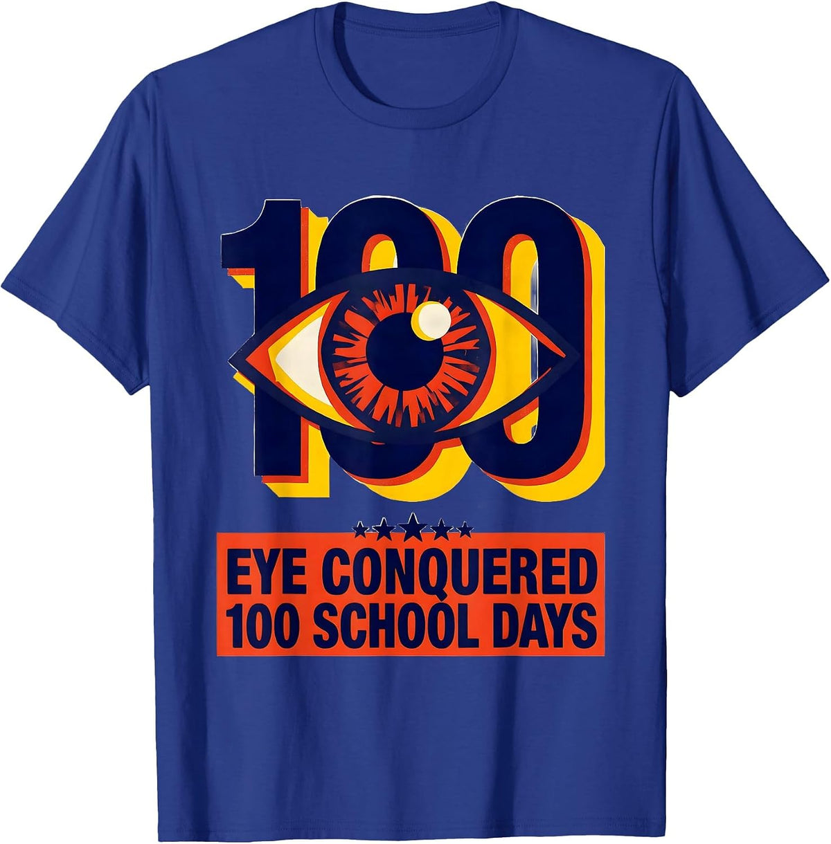 Eye Conquered 100 School Days Playful Pun 100th Day Kids T-Shirt - Royal Blue
